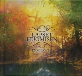 Lapset huomisen -albumi sisältää kauniita ja kaihoisia sävelmiä.